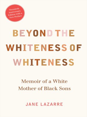 cover image of Beyond the whiteness of whiteness